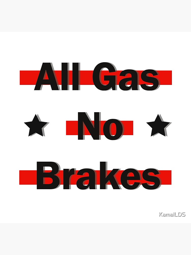 All Gas No Brakes Classic Throw Pillow - Image 2