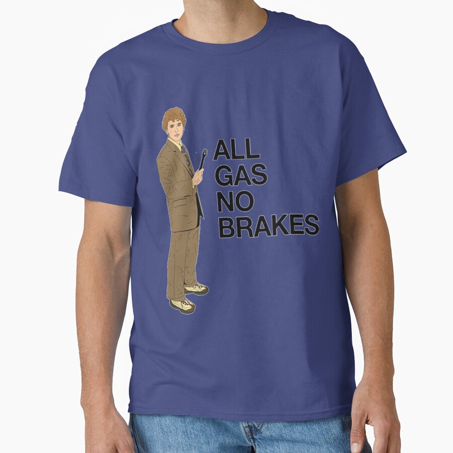 All Gas No Brakes Street Edition T-shirt - Image 4