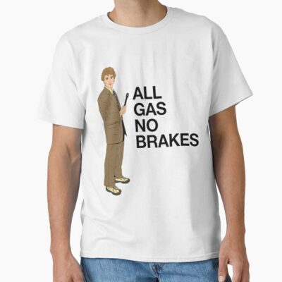 All Gas No Brakes Street Edition T-shirt