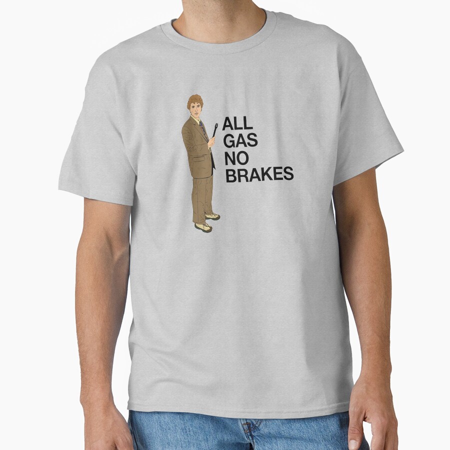 All Gas No Brakes Channel 5 Report T-shirt - Image 3