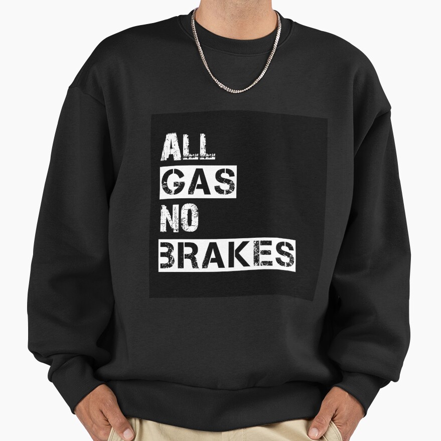 All Gas No Brakes Road Report Sweatshirt - Image 2