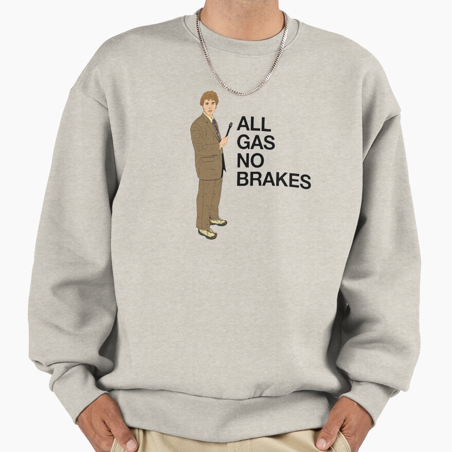 All Gas No Brakes Channel 5 Report Sweatshirt - Image 3