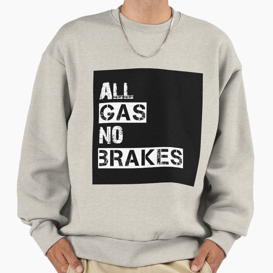 All Gas No Brakes Road Report Sweatshirt - Image 3