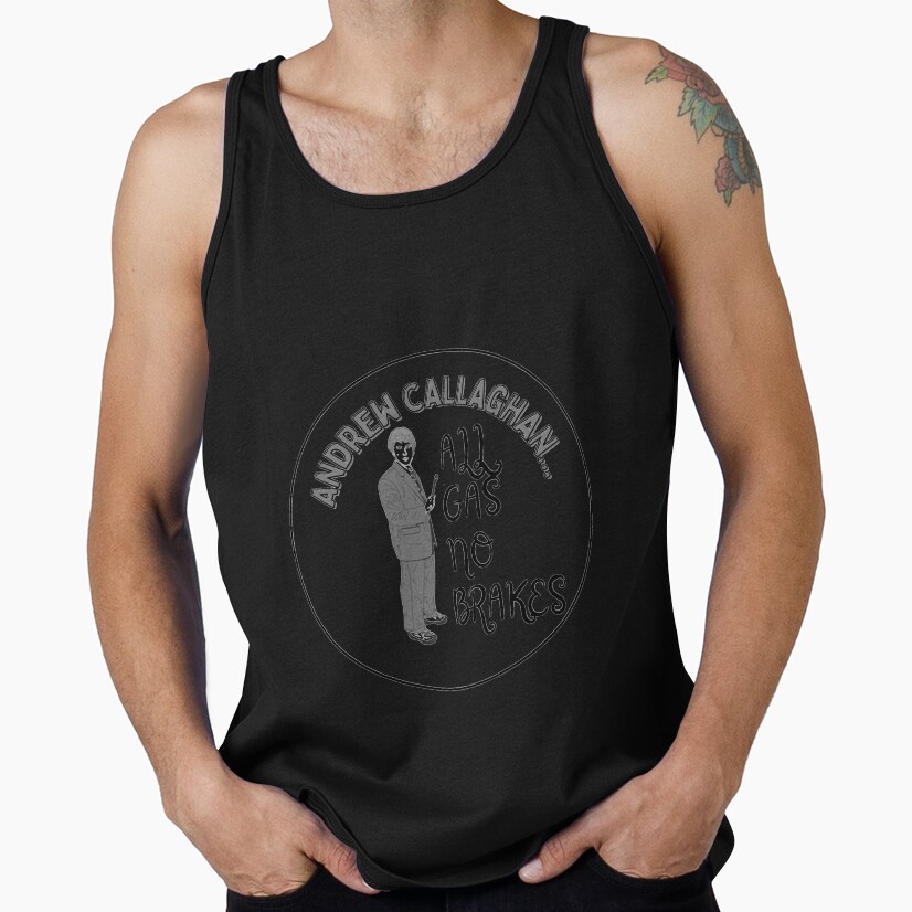 Andrew Callaghan All Gas No Brakes Tank Top - Image 2