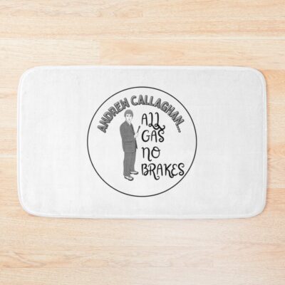 Andrew Callaghan All Gas No Brakes Bath Mat