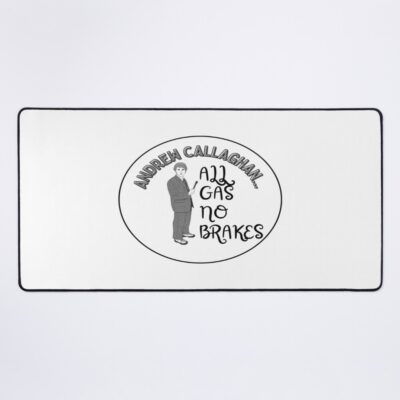 Andrew Callaghan All Gas No Brakes Mouse Pad
