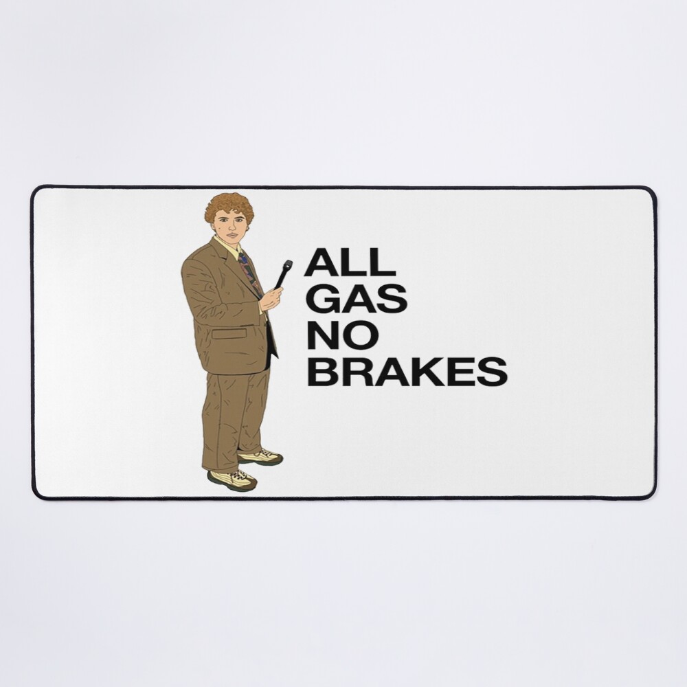 All Gas No Brakes Channel 5 Report Mouse Pad