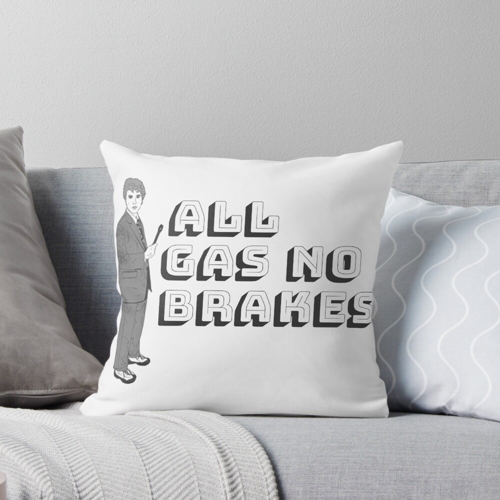 All Gas No Brakes Channel 5 Throw Pillow