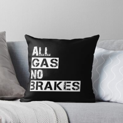 All Gas No Brakes Reporter Throw Pillow
