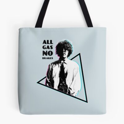 All Gas No Brakes Street Edition Tote Bag